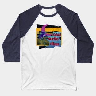 Cool Surfin' Vibes Baseball T-Shirt